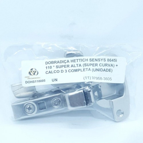 Dobradiça Hettich Sensys 8645I 110 Graus Super Alta (Super Curva) + Calco D 3 Completa (Unidade)