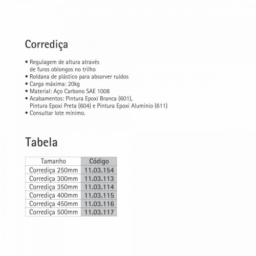 Kit Promocional C/ 2 Corrediças Metálicas Bigfer 250 Mm Epóxi Branca + 16 Pf Mad C.Ch. 4,0 X 12